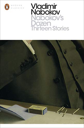 Nabokov's Dozen: Thirteen Stories (Penguin Modern Classics)
